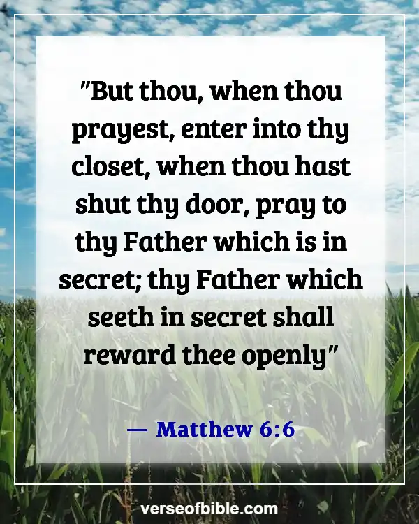 Bible Verses About Opening Prayer (Matthew 6:6)