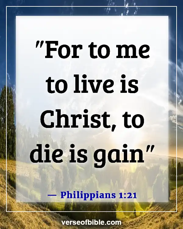 Bible Verses For Unexpected Death Of A Child (Philippians 1:21)