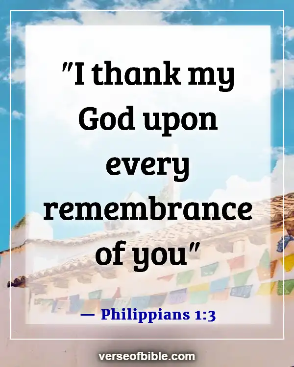 Bible Verses To Appreciate A Friend And Thankfulness for Friends (Philippians 1:3)