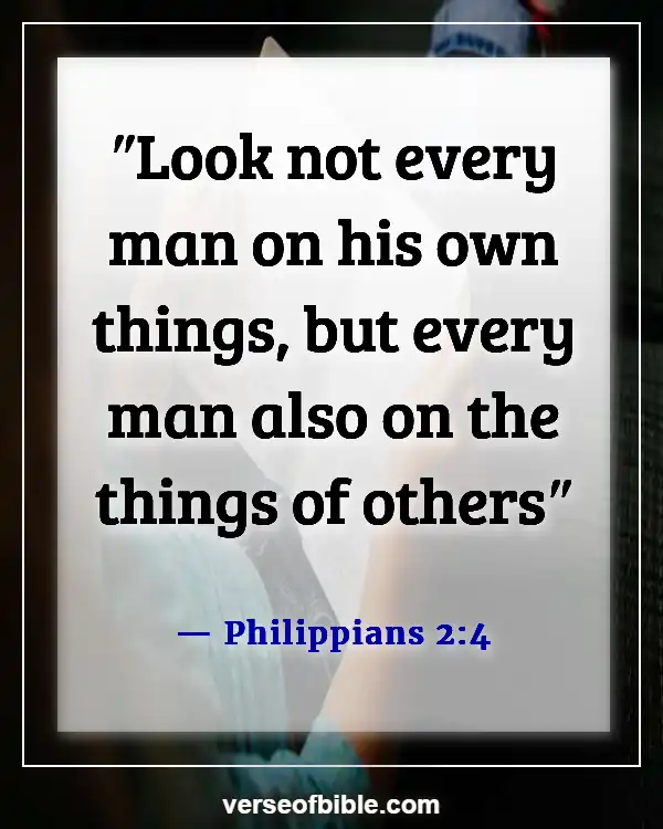 Bible Verses About Taking Care Of Your Family First (Philippians 2:4)