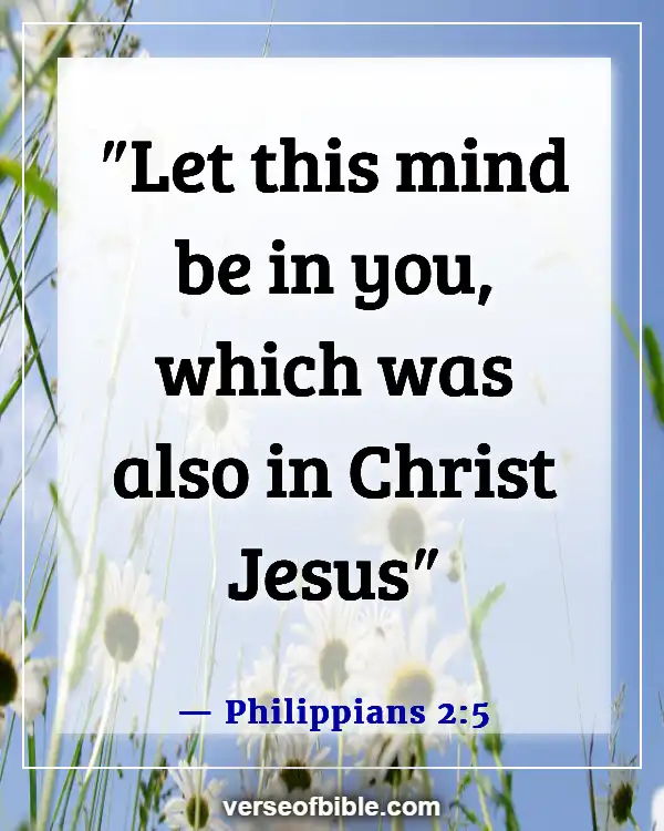 Bible Verses About Changing Your Mindset (Philippians 2:5)