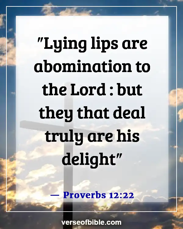 Bible Verses About Deception In The Last Days (Proverbs 12:22)