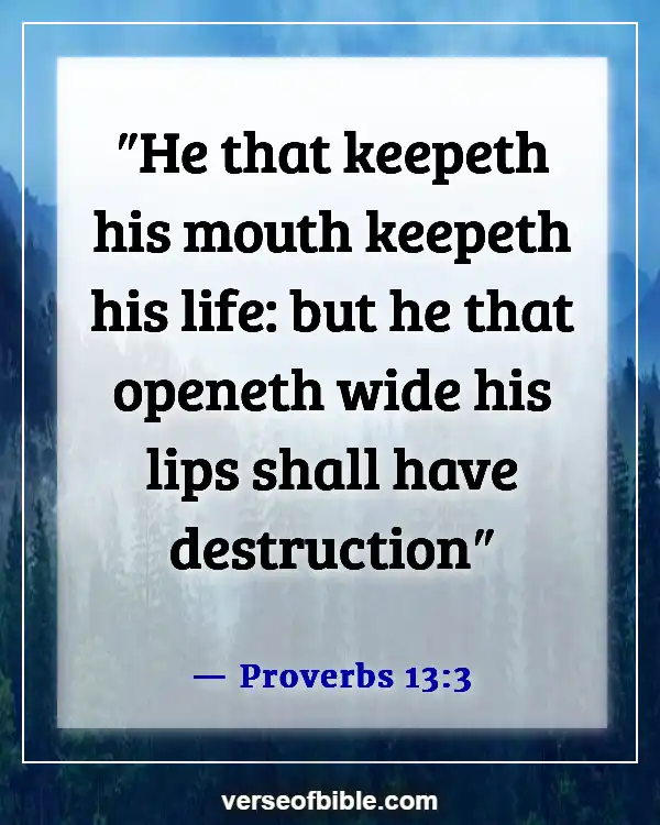 Bible Verses About Saying Bad Words And Languages (Proverbs 13:3)