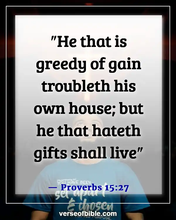 Bible Verses About Cheating In Business (Proverbs 15:27)