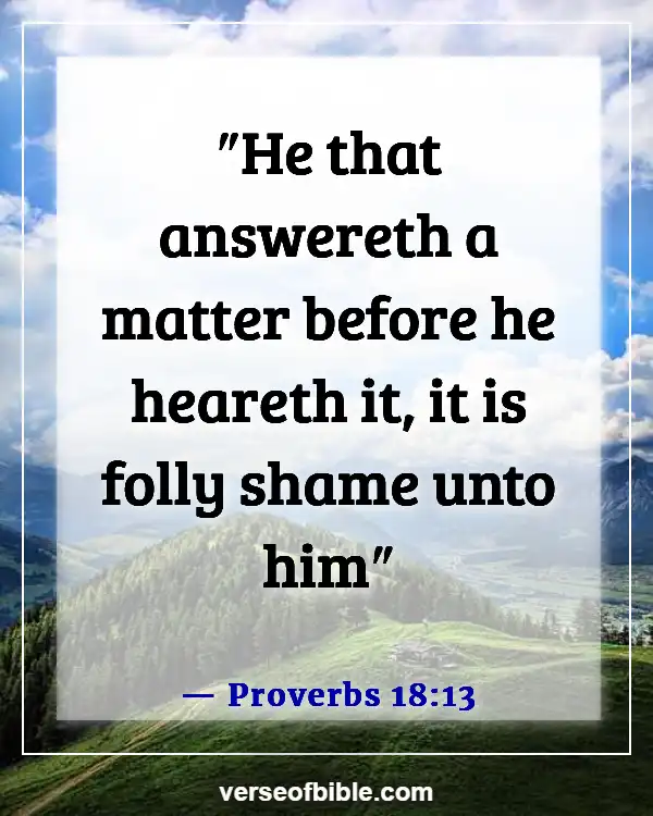 Bible Verses About Guarding Your Tongue (Proverbs 18:13)