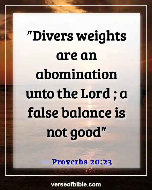 Bible Verses About Cheating In Business (Proverbs 20:23)
