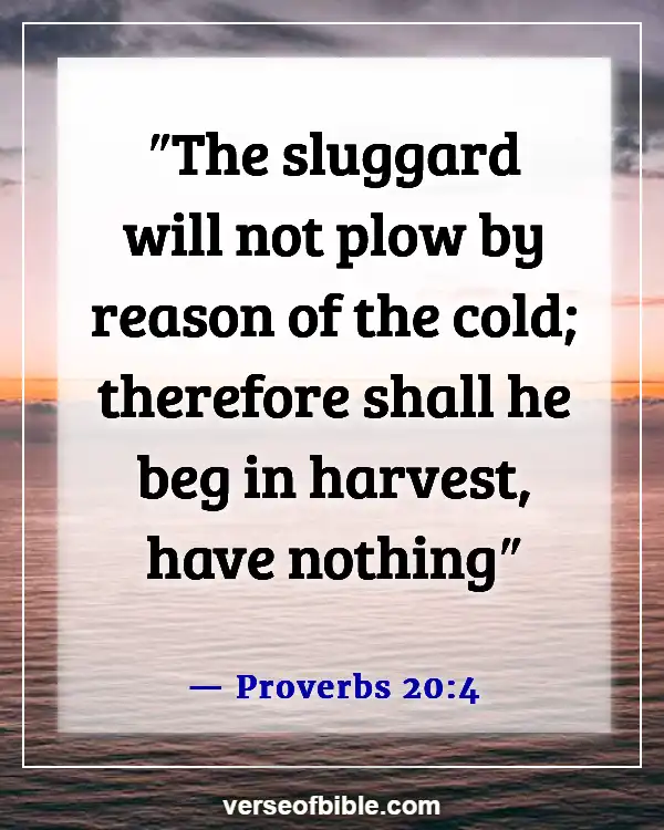 Bible Verses For Business Dedication (Proverbs 20:4)