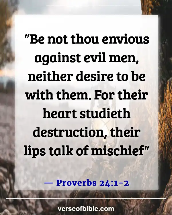 Bible Verses About Bad And Negative Influences (Proverbs 24:1-2)