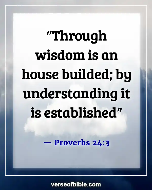 Bible Verses About Taking Care Of Your Family First (Proverbs 24:3)