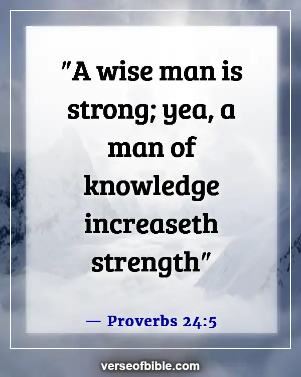 Bible Verses About  Physical Fitness (Proverbs 24:5)