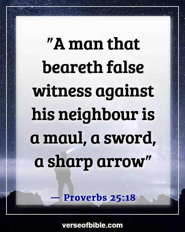 Bible Verses About Bearing False Witness (Proverbs 25:18)