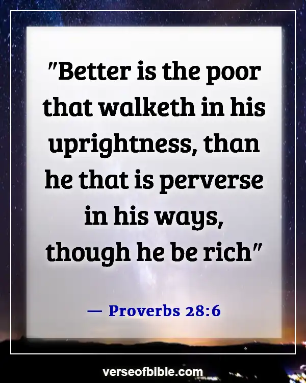 Bible Verses About The Poor Being Rich (Proverbs 28:6)