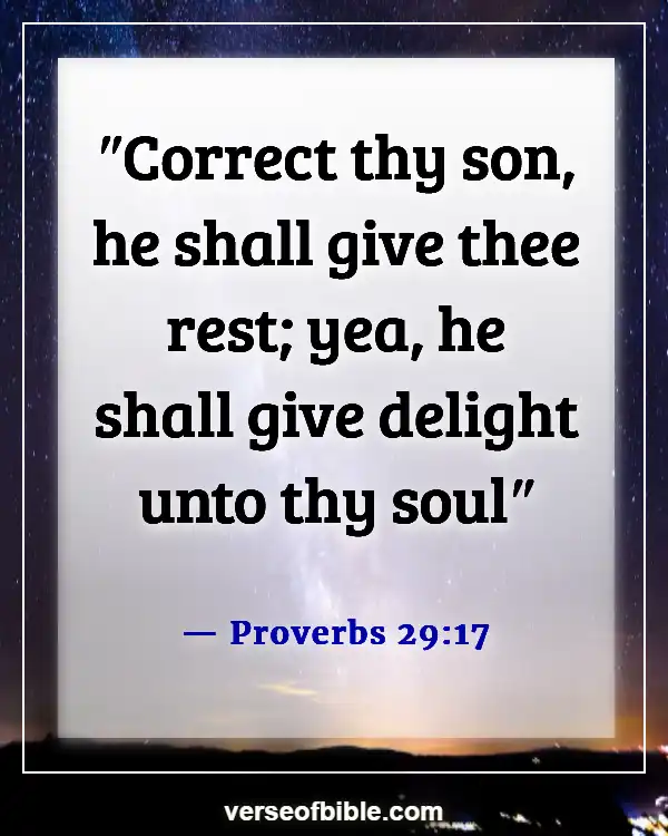 Bible Verses About Parents Being Wrong (Proverbs 29:17)