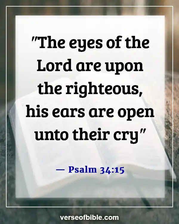 Bible Verses About Opening Prayer (Psalm 34:15)