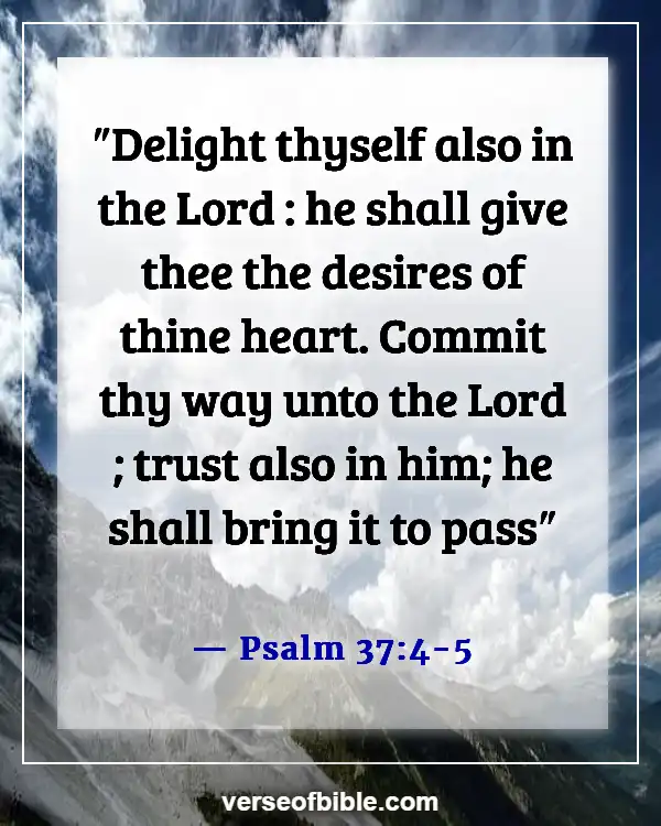 Bible Verses About Asking And Receiving (Psalm 37:4-5)