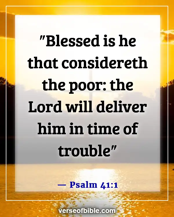 Bible Verses About The Poor Being Rich (Psalm 41:1)