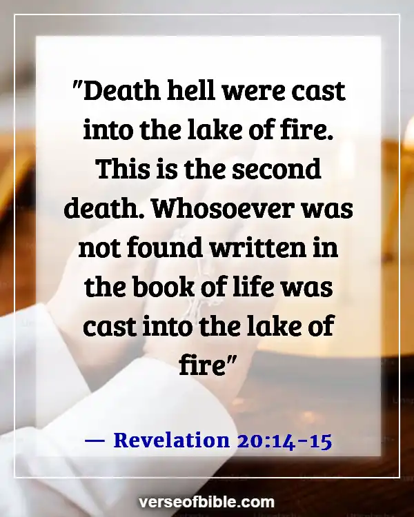 Bible Verses About  Destruction And The End Of The Wicked (Revelation 20:14-15)