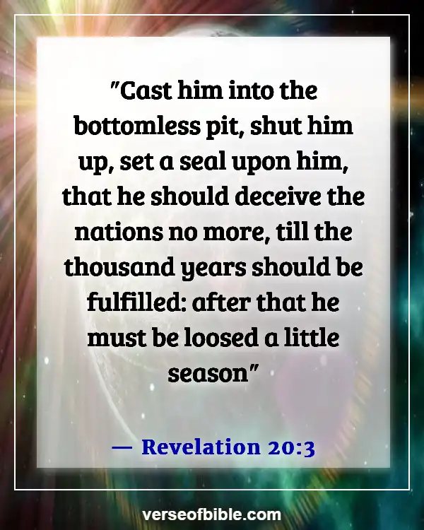 Bible Verses About Deception In The Last Days (Revelation 20:3)