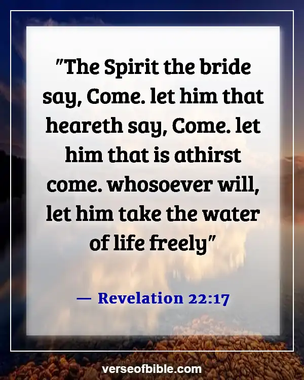 Bible Verses That Prove Predestination Wrong (Revelation 22:17)