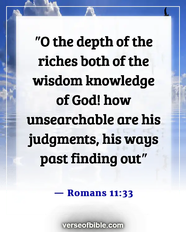 Scriptures On Knowing God Intimately (Romans 11:33)