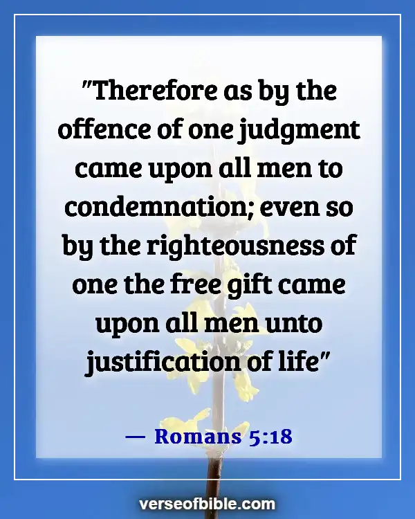 Bible Verses That Prove Predestination Wrong (Romans 5:18)