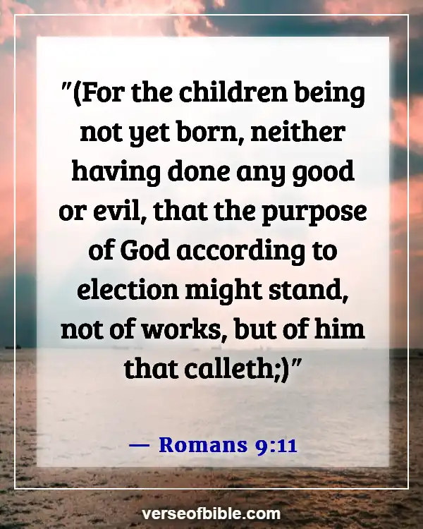 Bible Verses About Life Beginning At Conception (Romans 9:11)
