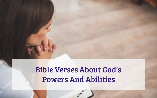 Bible Verses About God’s Powers And Abilities