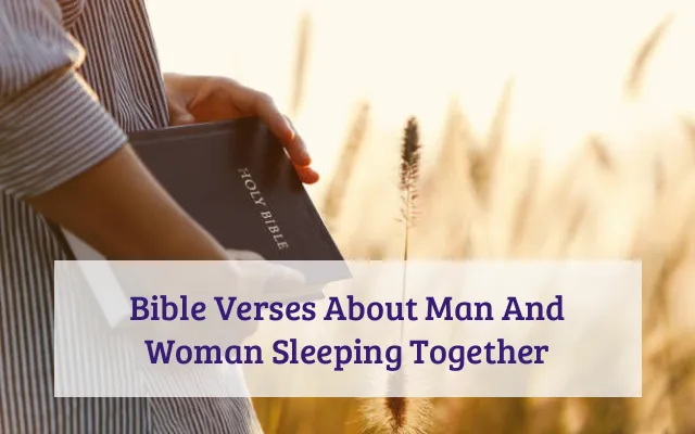 Bible Verses About Man And Woman Sleeping Together