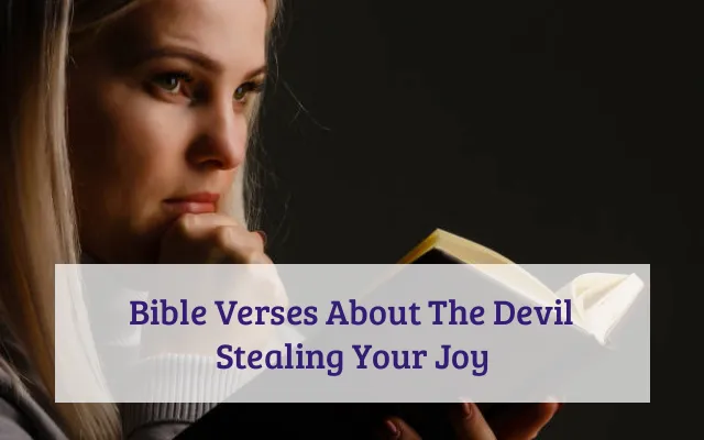 Bible Verses About The Devil Stealing Your Joy