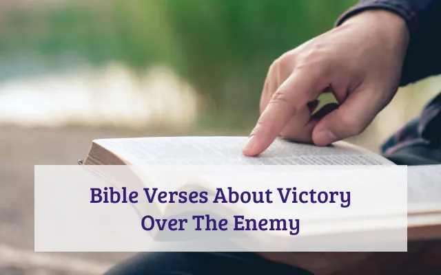 Bible Verses About Victory Over The Enemy